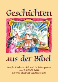 Geschichten aus der Bibel - Theodor Nebl - ebook