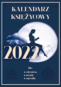 Kalendarz księżycowy 2022 -  - książka