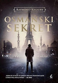 Osmański sekret - Raymond Khoury - książka