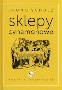 Sklepy cynamonowe - Schulz Bruno - ebook + audiobook + książka