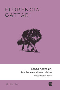 Tengo hasta ahí - Florencia Gattari - ebook