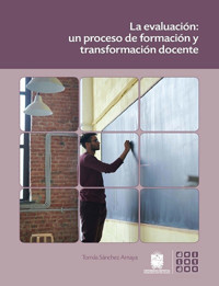 La evaluación - Tomás Sánchez Amaya - ebook