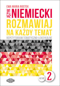 Język niemiecki Rozmawiaj na każdy temat 2 - Rostek Ewa - książka