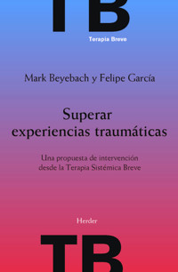 Superar experiencias traumáticas - Felipe E. García - ebook
