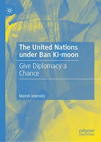The United Nations under Ban Ki-moon - Marcel Jesenský - ebook