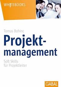 Projektmanagement - Tomas Bohinc - ebook