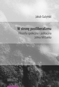 W stronę postliberalizmu - Gużyński Jakub - książka