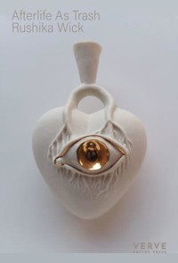 Afterlife as Trash - Rushika Wick - ebook