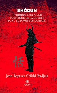 Shōgun - Jean-Baptiste Chikhi-Budjeia - ebook