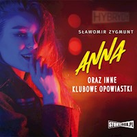 Anna oraz inne klubowe opowiastki - Sławomir Zygmunt - audiobook + książka
