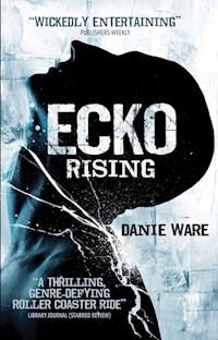 Ecko Rising - Danie Ware - ebook