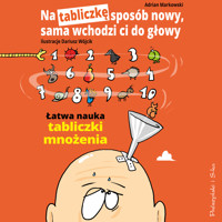 Na tabliczkę sposób nowy, sama wchodzi ci do głowy - Adrian Markowski - ebook + audiobook + książka