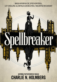 Spellbreaker - Charlie N. Holmberg - ebook + audiobook + książka