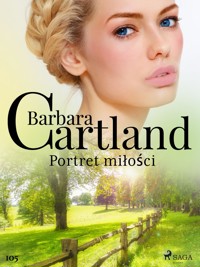 Portret miłości – Ponadczasowe historie miłosne Barbary Cartland - Barbara Cartland - ebook