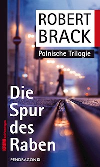 Die Spur des Raben - Robert Brack - ebook