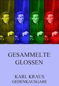 Gesammelte Glossen - Kraus Karl - ebook