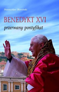 Benedykt XVI - Przemysław Słowiński - książka
