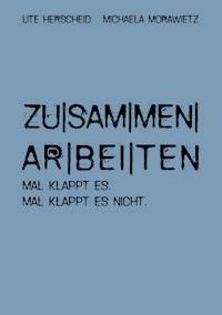 zusammenarbeiten - Ute Herscheid - ebook