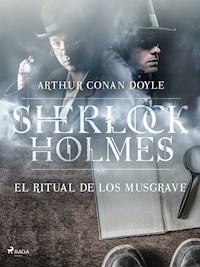 El ritual de los Musgrave - Arthur Conan Doyle - ebook