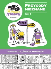 Tytus, Romek i A'Tomek Przygody nieznane tom 3 - Chmielewski Henryk Jerzy - książka