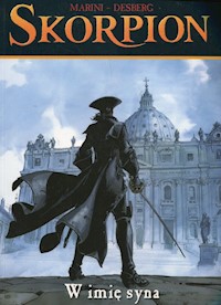 Skorpion 10 W imię syna - Desberg Stephen, Marini Enrico - książka