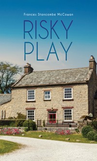 Risky Play - Frances Stancombe McCowan - ebook