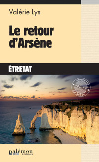 Le retour d'Arsène - Valérie Lys - ebook