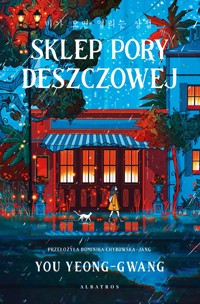 Sklep pory deszczowej (ilustrowane krawędzie biało-czarne) - You Yeong-Gwang - ebook + książka