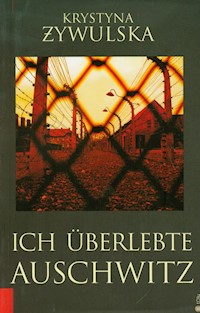 Przeżyłam Oświęcim wersja niemiecka - Żywulska Krystyna - książka