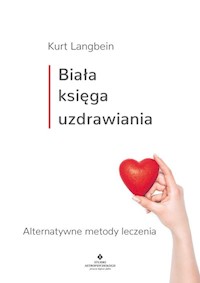 Biała księga uzdrawiania - Kurt Langbein - książka