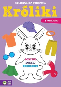 Kolorowanka-ubieranka Króliki -  - książka