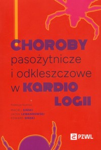 Choroby pasożytnicze i odkleszczowe w kardiologii -  - książka