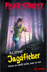 Fear Street 52 - Jagdfieber - R L Stine - ebook