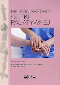 Pielęgniarstwo opieki paliatywnej -  - książka