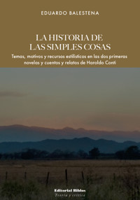 La historia de las simples cosas - Eduardo Balestena - ebook
