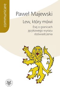 Lew, który mówi - Majewski Paweł - książka