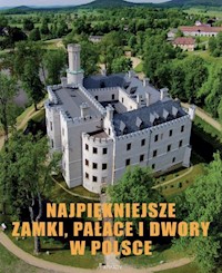 Najpiękniejsze zamki pałace i dwory w Polsce - Gaworski Marek - książka