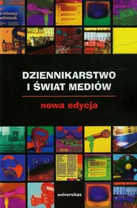 Dziennikarstwo i świat mediów -  - książka