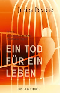 Ein Tod für ein Leben - Pavičić Jurica - ebook