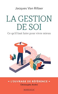 La gestion de soi - Jacques Van Rillaer - ebook