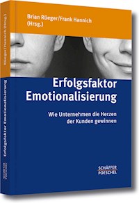 Erfolgsfaktor Emotionalisierung - - ebook