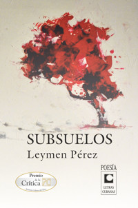Subsuelos - Leymen Pérez - ebook