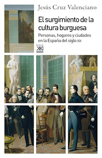 El surgimiento de la cultura burguesa - Jesús Cruz Valenciano - ebook