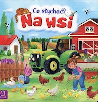 Co słychać Na wsi - Bator Agnieszka - książka