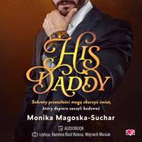 His Daddy - Magoska-Suchar Monika - ebook + audiobook + książka
