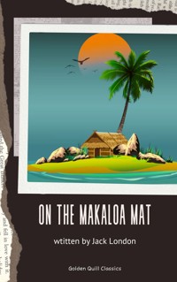 On the Makaloa Mat - Jack London - ebook