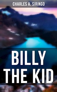 Billy the Kid - Charles A. Siringo - ebook