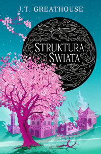 Struktura świata - Greathouse J.T. - ebook + książka