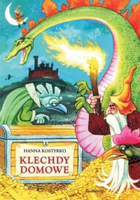 Klechdy domowe - Kostyrko Hanna - ebook + książka