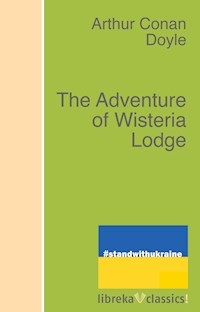 The Adventure of Wisteria Lodge - Arthur Conan Doyle - ebook